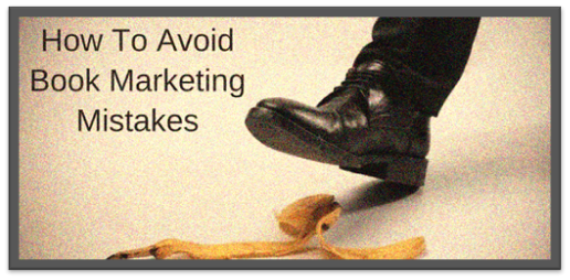 Book Promotion Common Mistakes To Avoid
